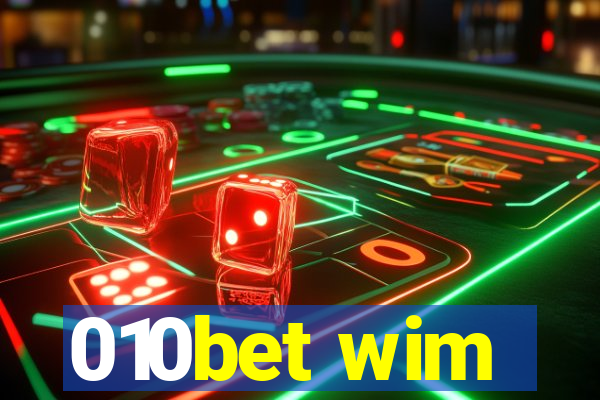 010bet wim